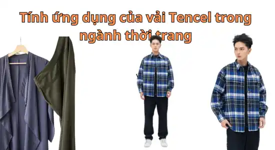 Tính ứng dụng của vải Tencel trong thời trang