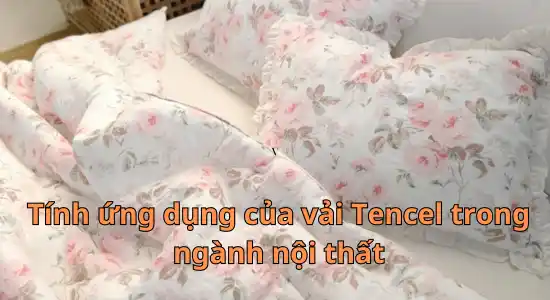 Vải Tencel trong ngành nội thất.