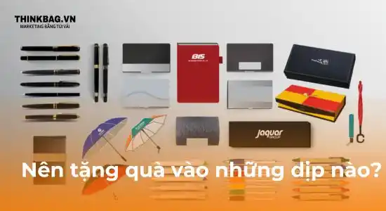 Nên tặng quà tặng doanh nghiệp cao cấp vào những dịp nào?