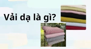 Vải dạ là gì? Đặc điểm, phân loại,  ứng dụng và bảo quản