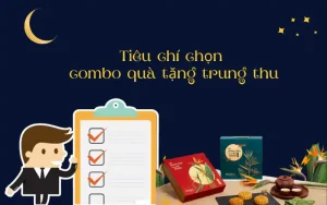 6+ Combo Quà Tặng Trung Thu Hướng Dẫn Chọn Quà  Ý Nghĩa