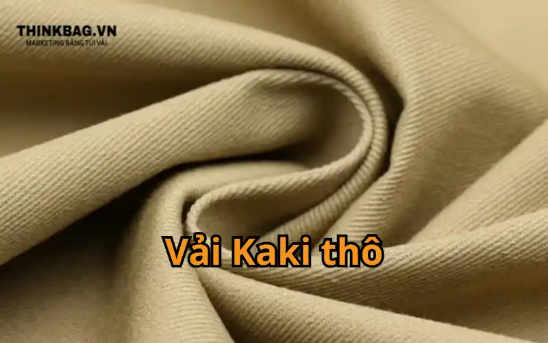 Vải Kaki thô là gì?